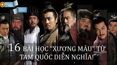 16 BÀI HỌC XƯƠNG MÁU TỪ TAM QUỐC DIỄN NGHĨA!